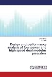 dual power supply diy  Design and performance analysis of low power and high speed dual modulus prescalers