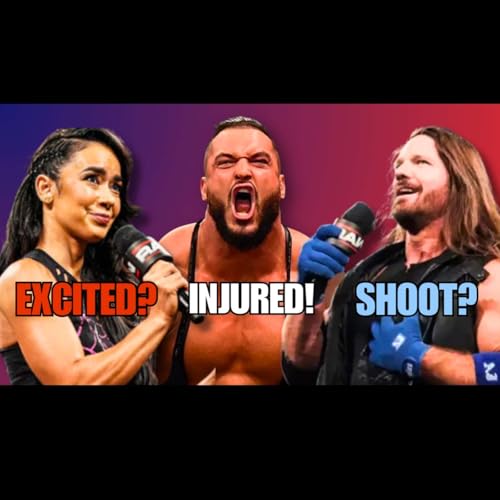 AJ Lee WWE Return Match Announced | Wardlow Injury Update & AJ Styles Frustrated (Real Talk Ep 3) cover art
