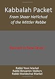 Kabbalah Packet: From Shaar HaYichud of the Mittler Rebbe
