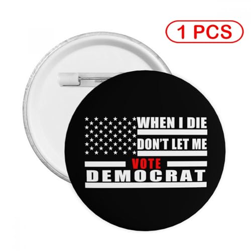 Anything But Democrat Round Badge