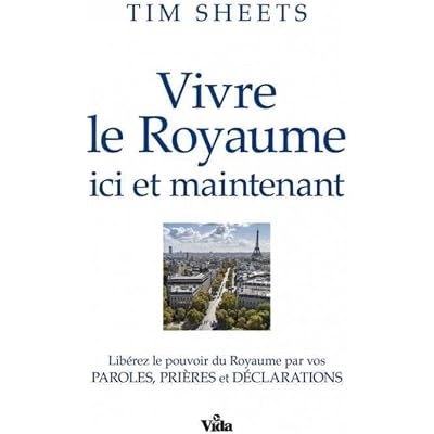 Vivre le royaume ici et maintenant