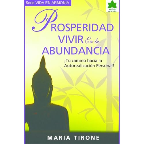 Prosperidad: Vivir en la Abundancia Audiolibro Por Mar&iacute;a Tirone arte de portada