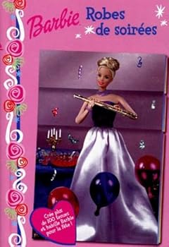 Hardcover Barbie : Robes de soirées (French Edition) [French] Book