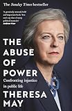 The Abuse of Power: Confronting Injustice in Public Life (English Edition)