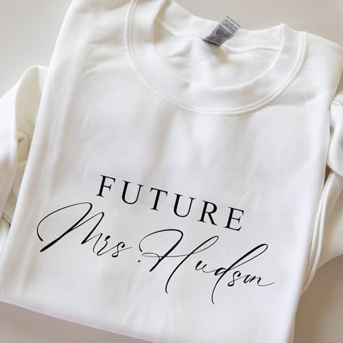 Custom Future Mrs Sweatshirts, Personalized Bride Sweatshirt, Future Mrs Hoodie, Bachelorette Party Gift, Honeymoon Sweatshirts, Wedding Egagement Gifts, New Mrs Pullover2