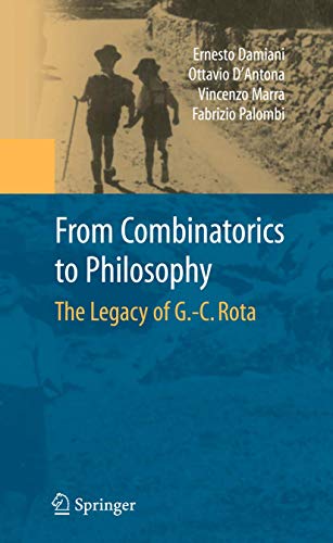From Combinatorics to Philosophy: The Legacy of G.-C. Rota