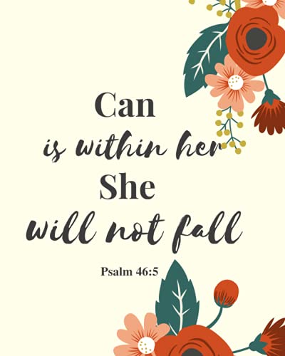 Christian Journal - God is within her, she will not fall. Psalm 465: Blank Lined Journal Notebook, size (8*x*10) 120 pages