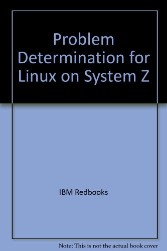 Problem Determination for Linux on System Z view 2