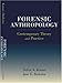 Forensic Anthropology: Contemporary Theory and Practice