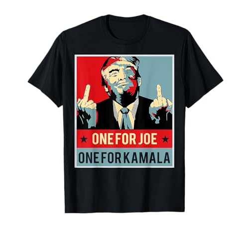 Trump One For Joe One For Kamala T-Shirt