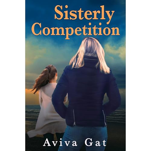 Sisterly Competition by Aviva Gat episode artwork