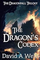 The Dragon's Codex 1537083295 Book Cover