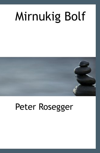 Preisvergleich Produktbild Mirnukig Bolf