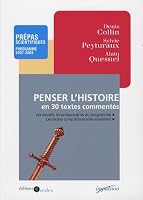 Penser l'histoire en 30 textes commentés - Prépas scientifiques - Programme 2007-2008: Prépas scientifiques - Programme 2007-2008 (French Edition) 2716650101 Book Cover