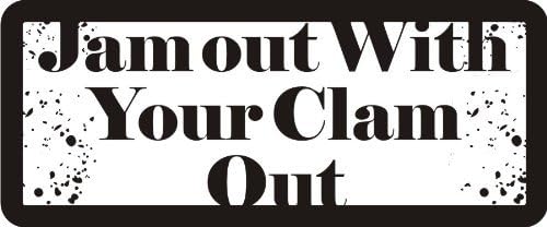 3 - Jam Out with Your Clam Out 1 1/4" x 3" Hard Hat Biker Helmet Stickers Bs369