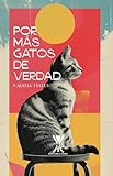 Por más gatos de verdad