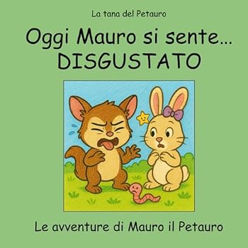 Paperback Oggi Mauro si sente... disgustato (Italian Edition) [Italian] Book