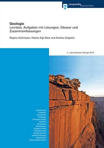 Geologie: Lerntext, Aufgaben mit Lösungen, Glossar und Zusammenfassungen (Geografie)