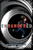 Endangered: An Edgar Award-Nominated Young Adult Thriller of Identity, Secrets, and Blackmail