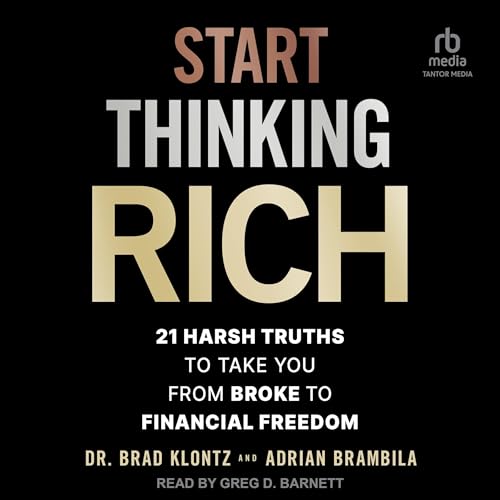 Start Thinking Rich by Dr. Brad Klontz, Adrian Brambila episode artwork