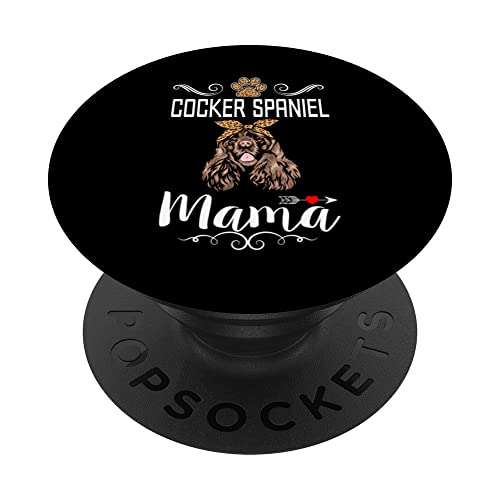 Cocker Spaniel Mama Dog Lover Puppy Dog Mom Mothers Day PopSockets PopGrip Intercambiabile