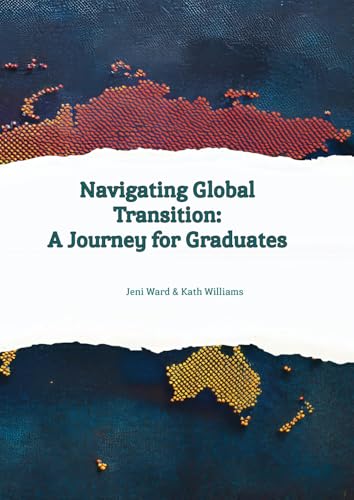 Navigating Global Transition - A Journey For Graduates