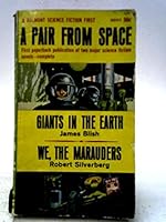 A PAIR FROM SPACE Giants in the Earth; We, the Marauders B0010BV8X6 Book Cover