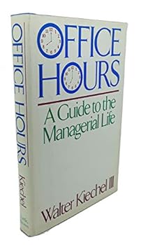 Hardcover Office Hours: A Guide to the Managerial Life Book