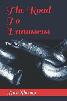 Paperback The Road To Damascus: The Beginning Book