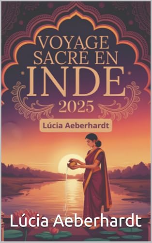 Voyage Sacré en Inde