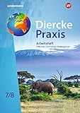  Diercke Praxis SI Erdkunde - Arbeits- und Lernbuch: Arbeitsheft 7 / 8: Arbeits- und Lernbuch - Sekundarstufe 1 (Diercke Praxis SI Erdkunde - Arbeits- ... Ausgabe 2022 für Gymnasien in Niedersachsen)
