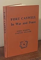 Fort Caswell in war and peace 0916107035 Book Cover