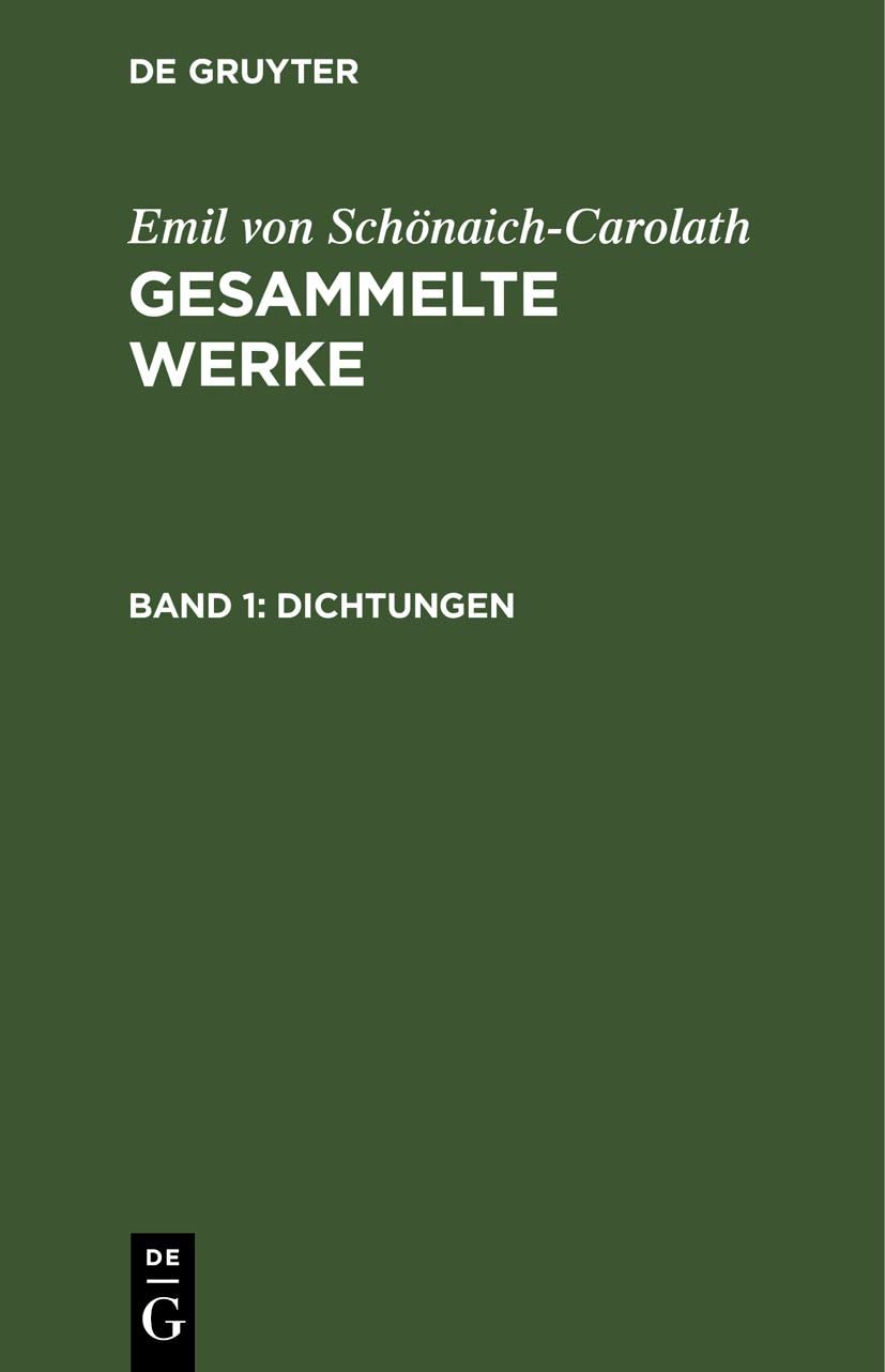 Emil von Schönaich-Carolath: Gesammelte Werke. Band 1 (German Edition)