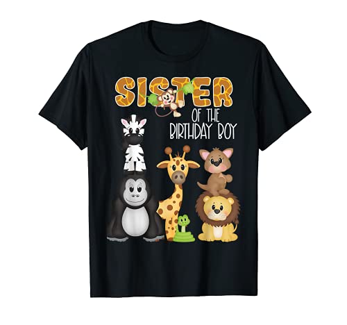 Sister Of The Birthday Boy Zoo Theme Birthday Safari Animals Camiseta