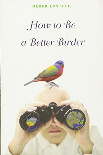 How to Be a Better Birder
