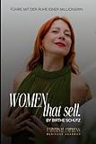 Women that sell: Führe mit der Ruhe einer Millionärin