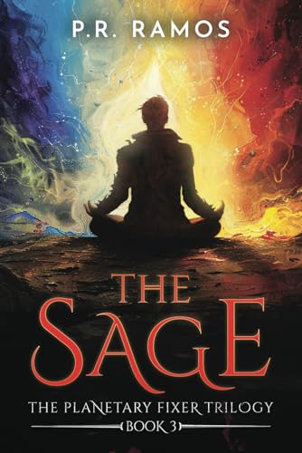 The Sage: The Planetary Fixer Trilogy Book 3 cover