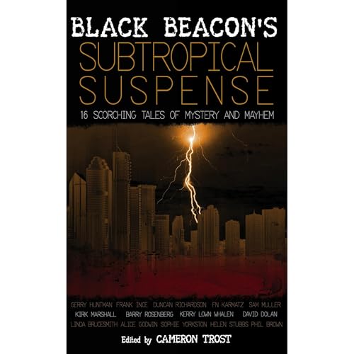 Subtropical Suspense Audiolibro Por Phil Brown, Alice Godwin, Kirk Marshall, Gerry Huntman, Linda Brucesmith, Sophie Yorkston