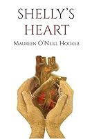 Shelly's Heart 1718037414 Book Cover
