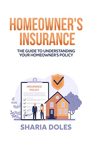 HOMEOWNER'S INSURANCE: The guide to...