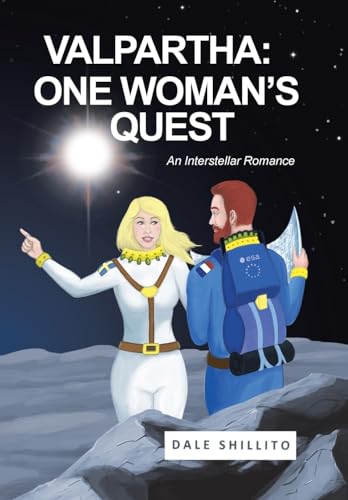 Valpartha: One Woman's Quest; An Interstellar Romance