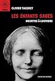  Meurtre à Louviers: Les Enfants Sages (Polars - Thrillers)