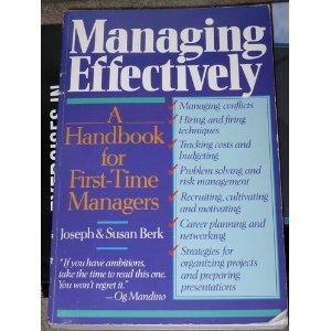 Paperback Managing Effectively: A Handbook for First Time Managers Book