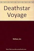 Deathstar Voyage B0028QAM7A Book Cover