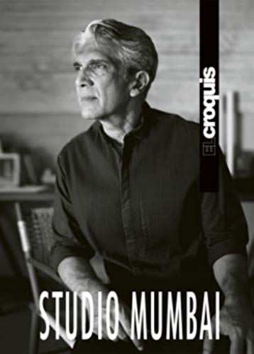 El Croquis. Ediz. inglese e spagnola. Studio Mumbai (200 Updated And Revised) (Vol. 157