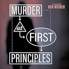 Murder at First Principles Audiolibro Por Ben Wiener arte de portada