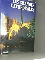 Les Grandes Cathedrales 2743404132 Book Cover