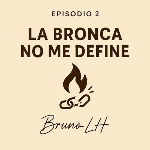 La bronca no me define