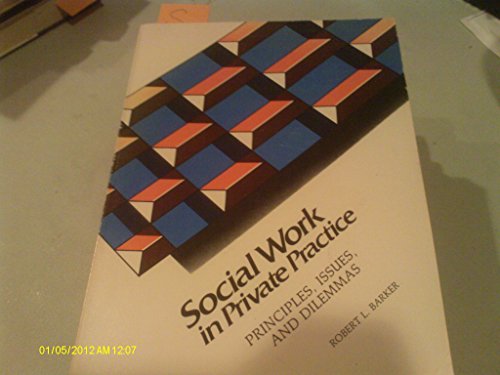 Social work in private practice: Principles, is... 0871011239 Book Cover