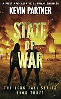 State of War: A Post Apocalyptic Survival Thriller 1915779391 Book Cover
